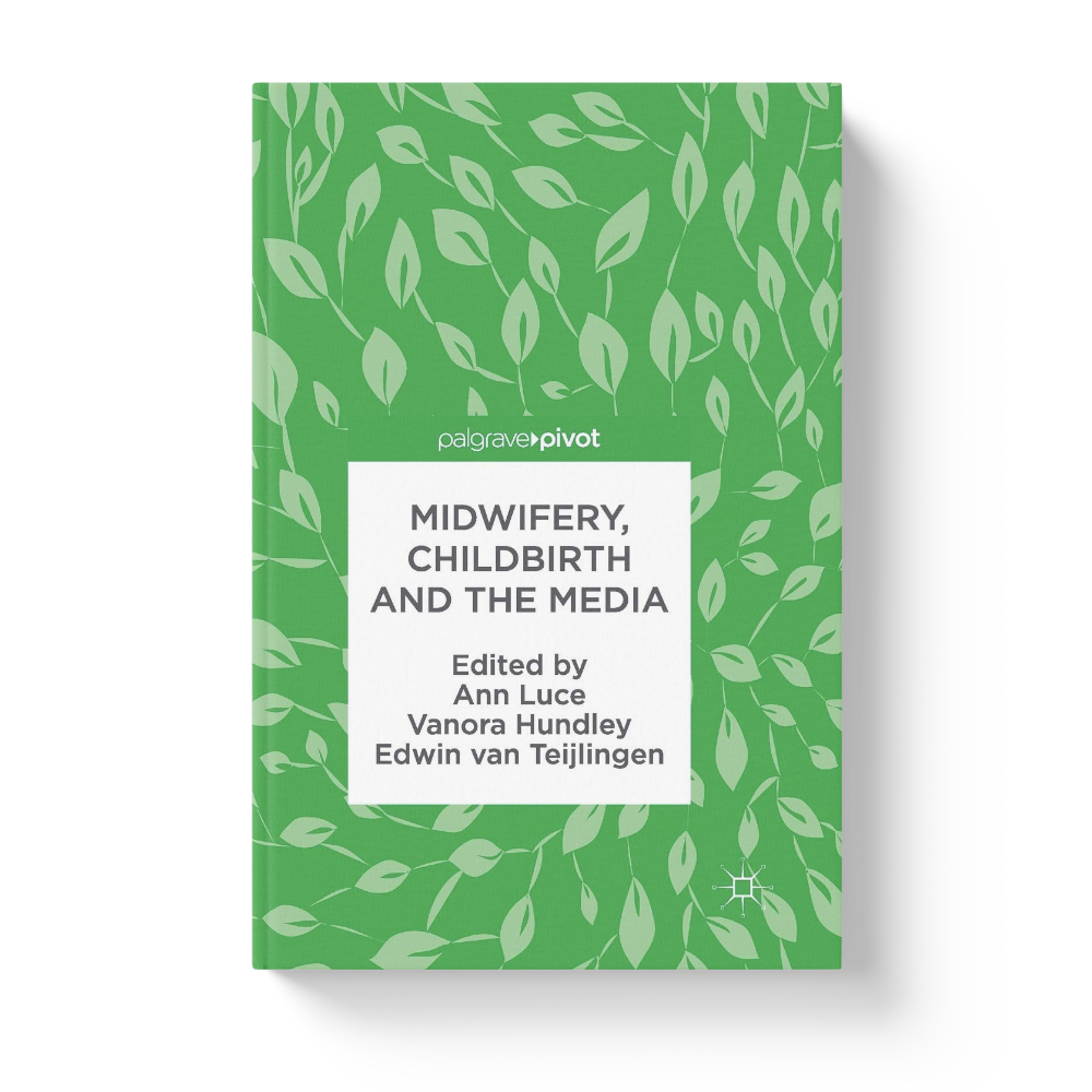 Midwifery, Childbirth and the Media book cover
