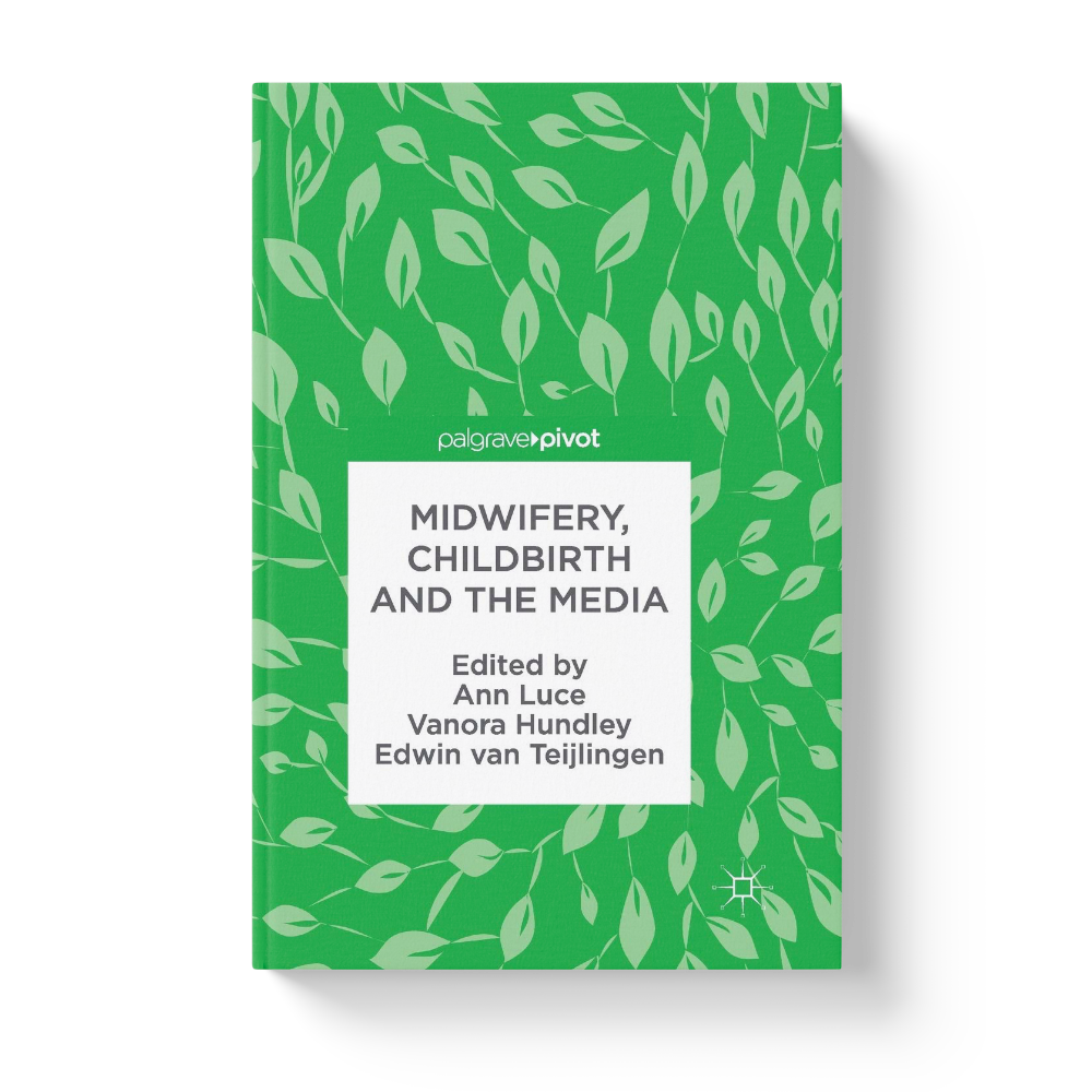 Childbirth, Midwifery and the Media book cover