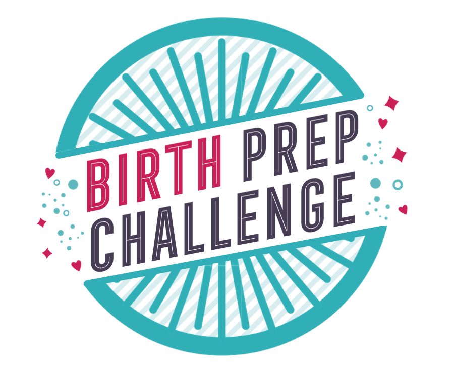 Birth Prep Challenge